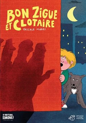 BON ZIGUE ET CLOTAIRE | 9791035208301