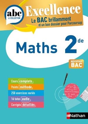 ABC BAC EXCELLENCE MATHS 2DE | 9782091571355 | CHRISTIAN LIXI (AUTEUR), GÉRARD CHASSARD