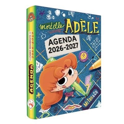 AGENDA SCOLAIRE MORTELLE ADÈLE 2026-2027 | 9782494678606 | MR TAN (AUTEUR), DIANE LE FEYER (DESSINS)