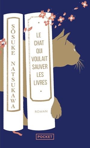 LE CHAT QUI VOULAIT SAUVER LES LIVRES (2017) | 9782266320894 | SÔSUKE NATSUKAWA