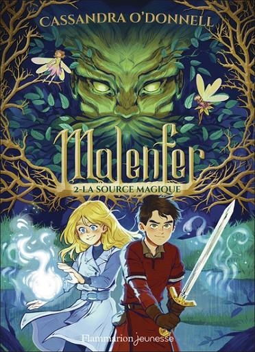 MALENFER - LA SOURCE MAGIQUE | 9782080143112 | O'DONNELL, CASSANDRA
