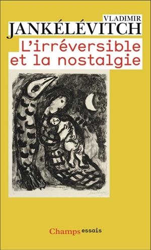 L'IRRÉVERSIBLE ET LA NOSTALGIE | 9782080168993 | JANKÉLÉVITCH, VLADIMIR