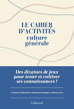 LE CAHIER D'ACTIVITÉS CULTURE GÉNÉRALE | 3260100043360 | BOYER, LAURE