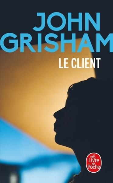 LE CLIENT | 9782253913528 | GRISHAM, JONH