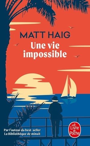 PREMIÈRE PAGE DE COUVERTURE - UNE VIE IMPOSSIBLENOUVEAUTÉ | 9782253251552 | HAIG, MATT