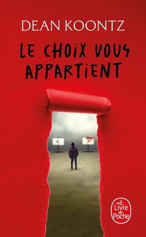 LE CHOIX VOUS APPARTIENT | 9782253023531 | KOONTZ, DEAN