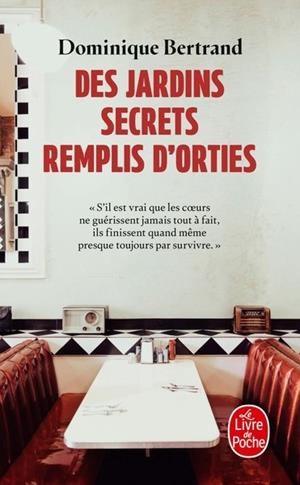 DES JARDINS SECRETS REMPLIS D'ORTIES | 9782253909828 | BERTRAND, DOMINIQUE