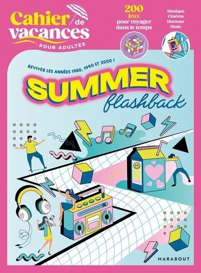 CAHIER DE VACANCES SUMMER FLASHBACK | 9782501198257 | COLLECTIF