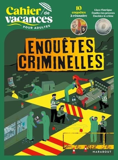 CAHIER DE VACANCES ENQUÊTES CRIMINELLES | 9782501198318 | COLLECTIF
