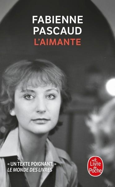 L'AIMANTE | 9782253248644 | PASCAUD, FABIENNE