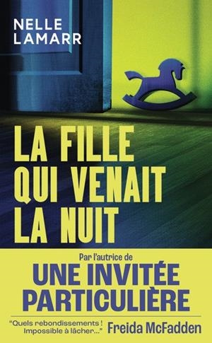 LA FILLE QUI VENAIT LA NUIT | 9782290433317 | LAMARR, NELLE