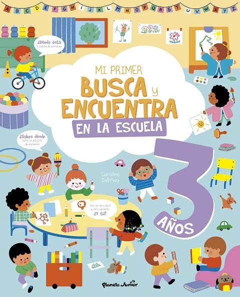 MI PRIMER BUSCA Y ENCUENTRA. EN LA ESCUELA. 3 AÑOS | 9788408314943 | VARIOS AUTORES