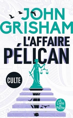 L'AFFAIRE PÉLICAN | 9782253182481 | GRISHAM, JOHN