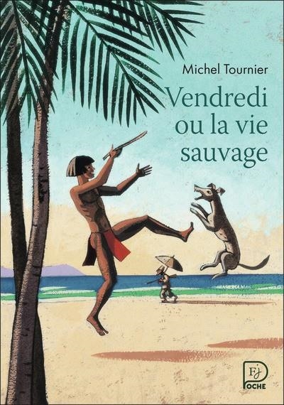 VENDREDI OU LA VIE SAUVAGE | 9782080463197 | TOURNIER, MICHEL