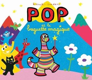 POP ET LA BAGUETTE MAGIQUE | 9782211354080 | ALEX SANDERS / PIERRICK BISINSKI