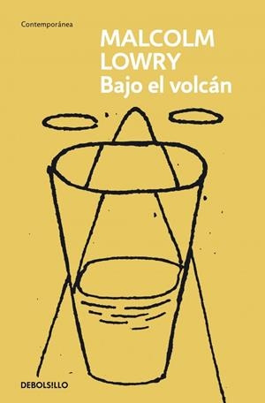 BAJO EL VOLCÁN | 9788466359849 | LOWRY, MALCOLM