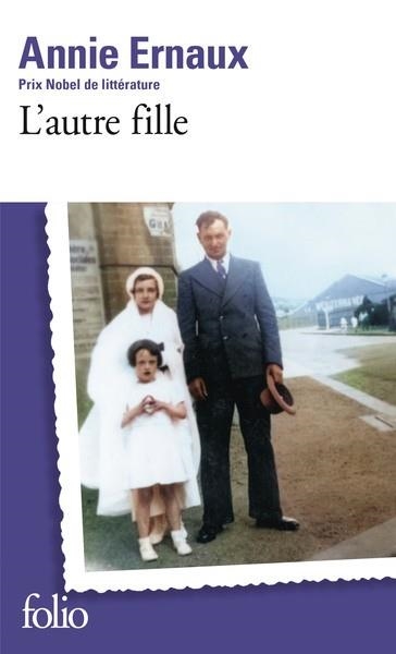L'AUTRE FILLE | 9782073129444 | ERNAUX, ANNIE