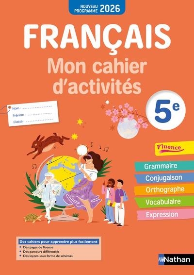 FRANCAIS - MON CAHIER D'ACTIVITE 5E | 9782095063191