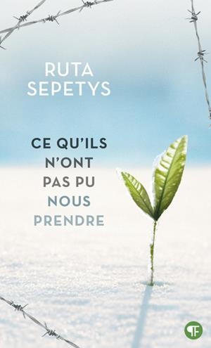 CE QU'ILS N'ONT PAS PU NOUS PRENDRE | 9782070635689 | RUTA SEPETYS