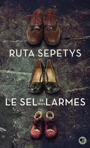 LE SEL DE NOS LARMES | 9782075094436 | RUTA SEPETYS