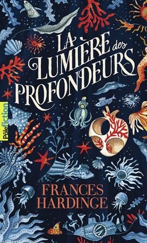 LA LUMIÈRE DES PROFONDEURS | 9782075208000 | FRANCES HARDINGE