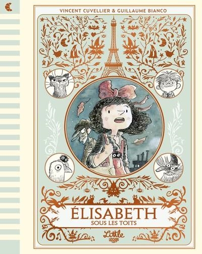 ELISABETH SOUS LES TOITS | 9782374085883 | VINCENT CUVELLIER , GUILLAUME BIANCO