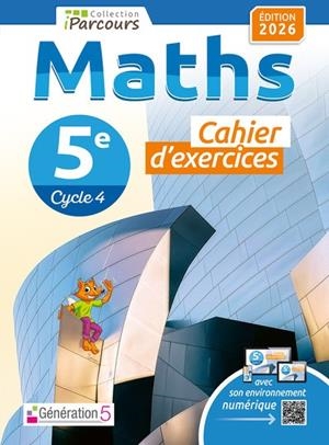 CAHIER D'EXERCICES IPARCOURS MATHS 5E (ÉDITION 2026) | 9782362465215