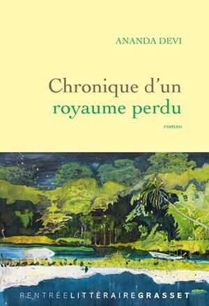 CHRONIQUE D'UN ROYAUME PERDU | 9782246846949 | DEVI, ANANDA
