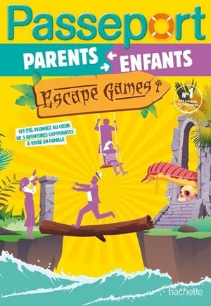 PASSEPORT ENFANTS ET PARENTS - ESCAPE GAMES - CAHIER DE VACANCES 2026 | 9782017362623 | COLLECTIF