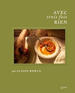 AVEC TROIS FOIS RIEN | 9782017909156 | ROMAN, ALISON