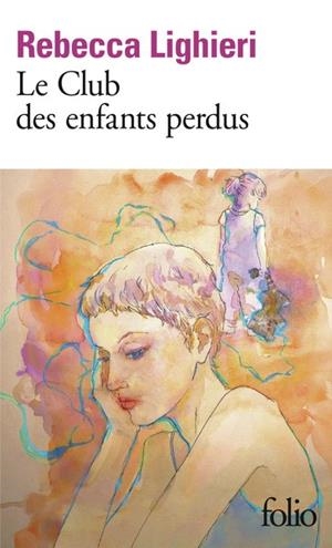 LE CLUB DES ENFANTS PERDUS | 9782073142467 | LIGHIERI, REBECCA