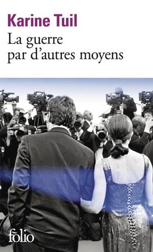 LA GUERRE PAR D'AUTRES MOYENS | 9782073142863 | TUIL, KARINE
