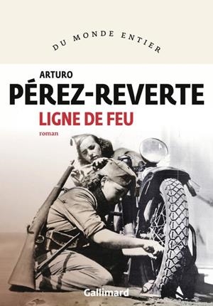 LIGNE DE FEU | 9782073049629 | PEREZ-REVERTE, ARTURO