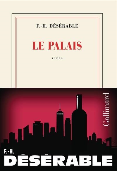 LE PALAIS | 9782073159212 | DÉSÉRABLE, FRANÇOIS-HENRI