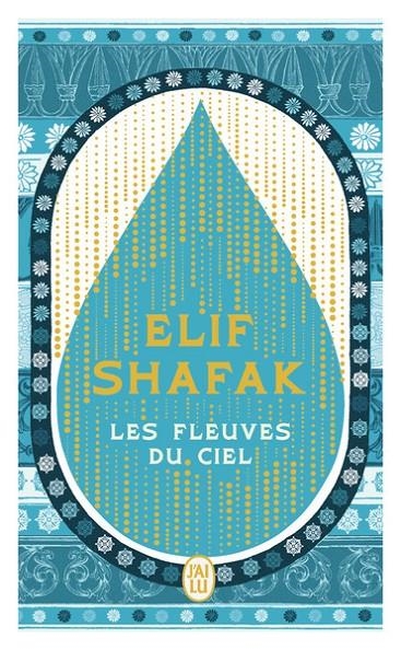 LES FLEUVES DU CIEL | 9782290435410 | SHAFAK, ELIF