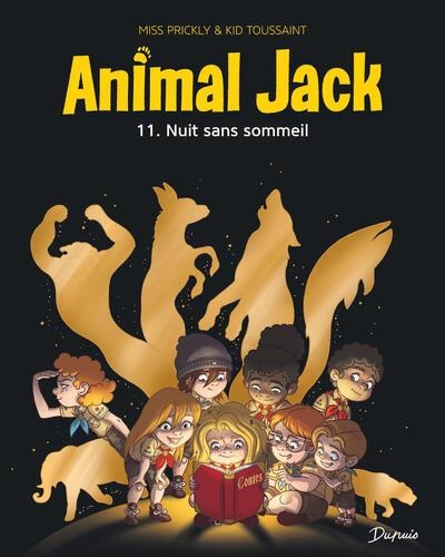 ANIMAL JACK - TOME 11 - NUIT SANS SOMMEIL | 9782808514675 | KID TOUSSAINT / MISS PRICKLY