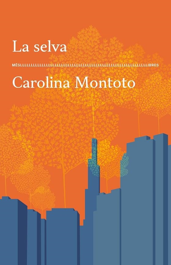 LA SELVA | 9788417353773 | CAROLINA MONTOTO