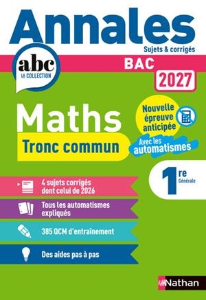 ANNALES BAC MATHS 1RE - TRONC COMMUN -2027 | 9782095079772 | COLLECTIF