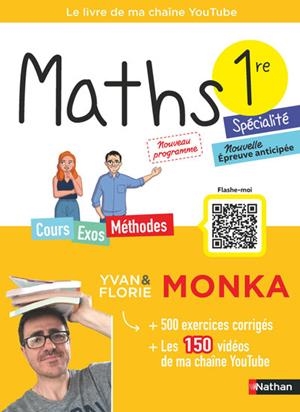 MATHS 1RE AVEC YVAN & FLORIE MONKA | 9782095067533 | COLLECTIF