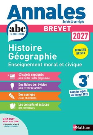 ANNALES BREVET HISTOIRE GÉOGRAPHIE ENSEIGNEMENT MORAL ET CIVIQUE 2027- CORRIGÉ | 9782095064976 | COLLECTIF