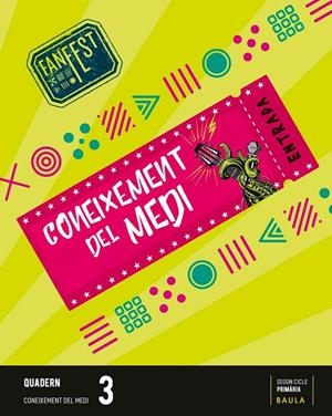 QUADERN CONEIXEMENT DEL MEDI 3R PRIMÀRIA FANFEST - ESPIRAL | 9788447950355 | DEPARTAMENT D'EDICIONS EDUCATIVES DE BAULA