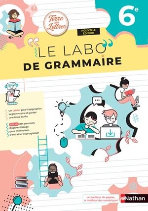 TERRE DES LETTRES - LE LABO DE GRAMMAIRE 6E - CAHIER - 2025 | 9782095051808