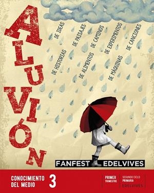 PROYECTO: FANFEST. CONOCIMIENTO DEL MEDIO 3. TRIMESTRES | 9788414037836 | ÁREA DE PROYECTOS EDUCATIVOS DE PRIMARIA EDELVIVES