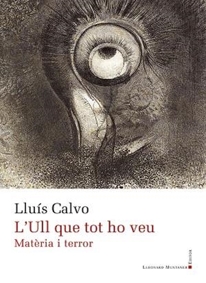 L’ULL QUE TOT HO VEU | 9791388258015 | CALVO, LLUÍS