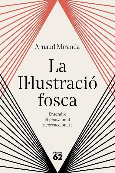 LA IL·LUSTRACIÓ FOSCA | 9788429783704 | MIRANDA, ARNAUD
