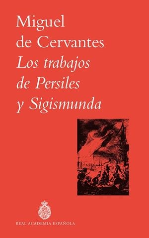 LOS TRABAJOS DE PERSILES Y SIGISMUNDA | 9788467082852 | CERVANTES, MIGUEL DE