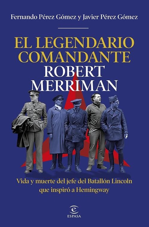 EL LEGENDARIO COMANDANTE ROBERT MERRIMAN | 9788467083439 | PÉREZ GÓMEZ, FERNANDO/PÉREZ GÓMEZ, JAVIER