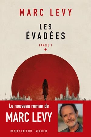 LES EVADEES - PARTIE 1 | 9782221243626 | MARC LEVY