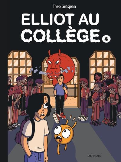 ELLIOT AU COLLÈGE - TOME 4 - DERNIER FRISSON BD | 9782808510288 | THÉO GROSJEAN