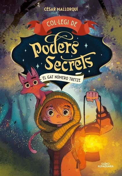COL·LEGI DE PODERS SECRETS 1 - EL GAT NÚMERO TRETZE | 9788419191960 | MALLORQUÍ, CÉSAR